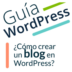 ¿Cómo crear un blog en WordPress?