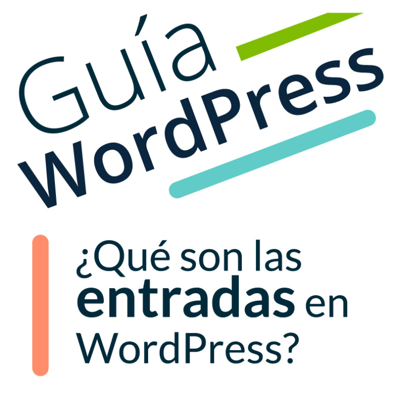 Imagen ilustrativa para la entrada '¿Qué son las entradas de WordPress?'