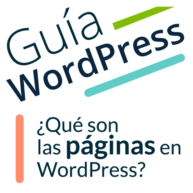 Imagen ilustrativa para la entrada "¿Qué son las páginas de WordPress?"