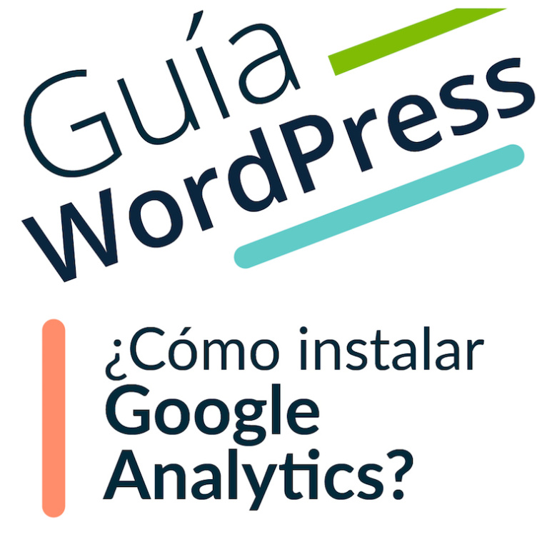 Imagen ilustrativa para la entrada '¿Cómo instalar Google Analytics en WordPress?'