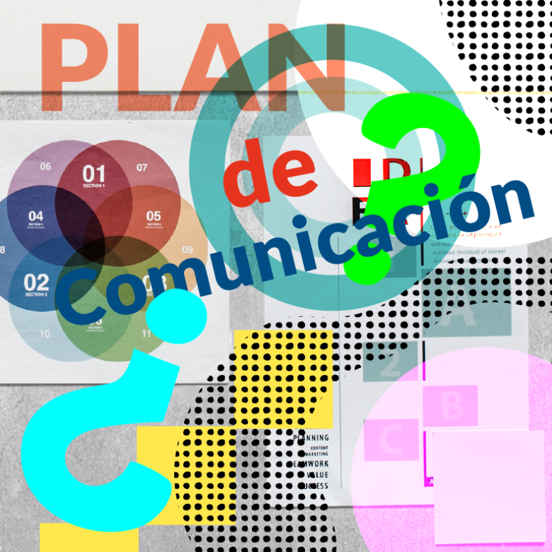 Imagen ilustrativa para la entrada 'Plan de comunicación. ¿Qué es y cómo aplicarlo, paso a paso?'